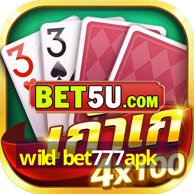 wild bet777apk