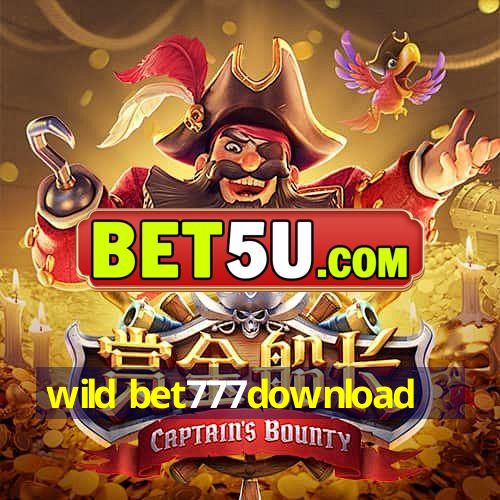 wild bet777download