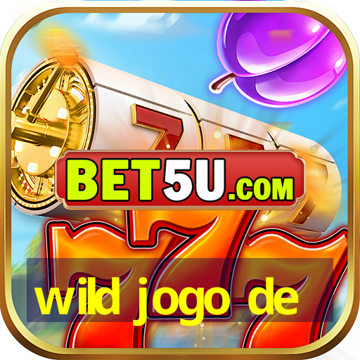 wild jogo de