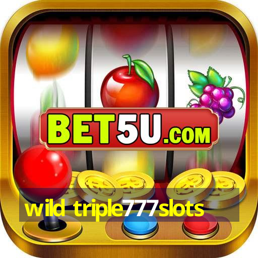 wild triple777slots