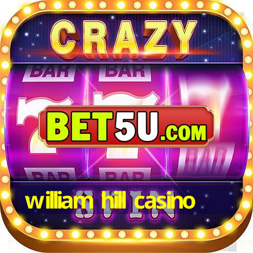 william hill casino