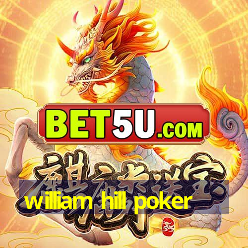 william hill poker