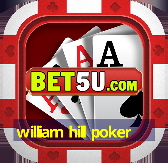 william hill poker