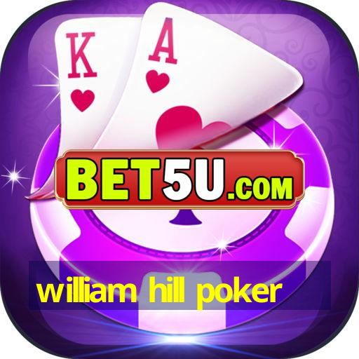 william hill poker