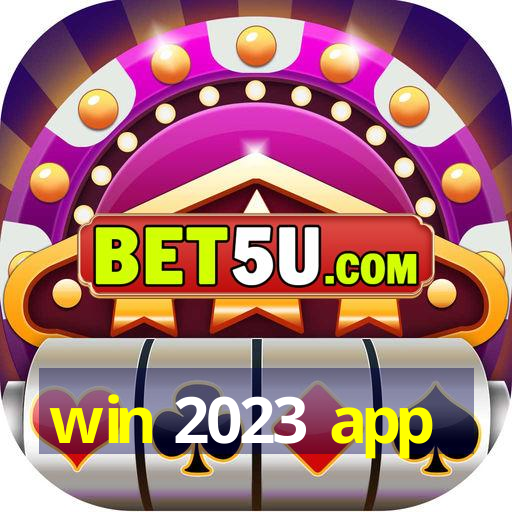 win 2023 app