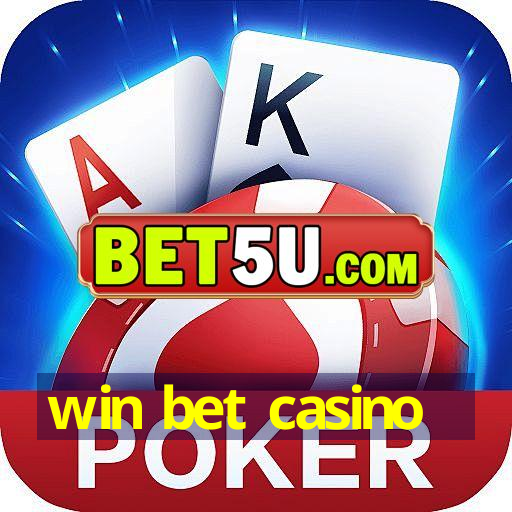 win bet casino