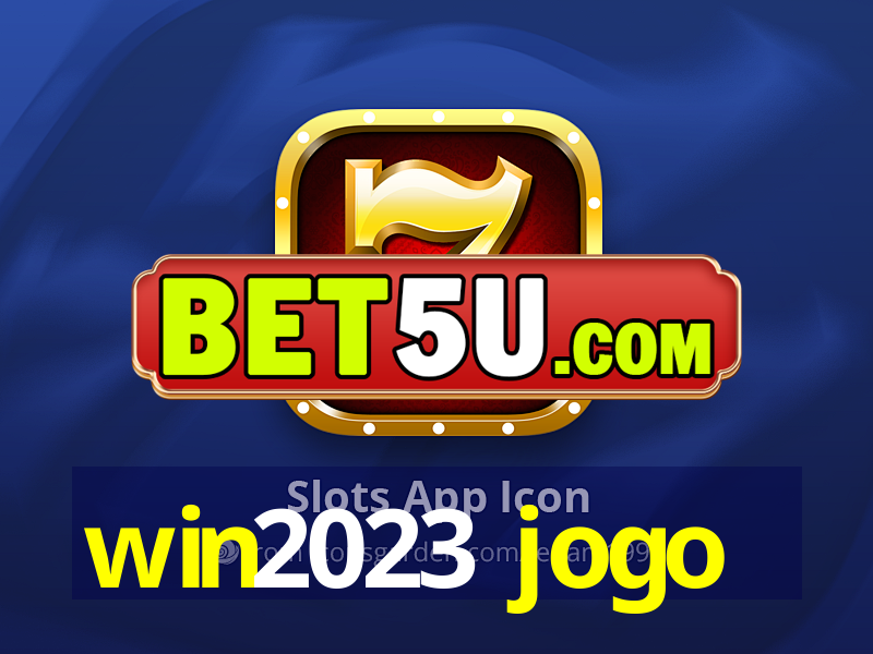 win2023 jogo