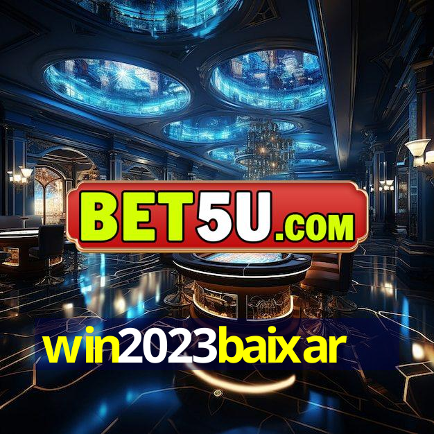 win2023baixar