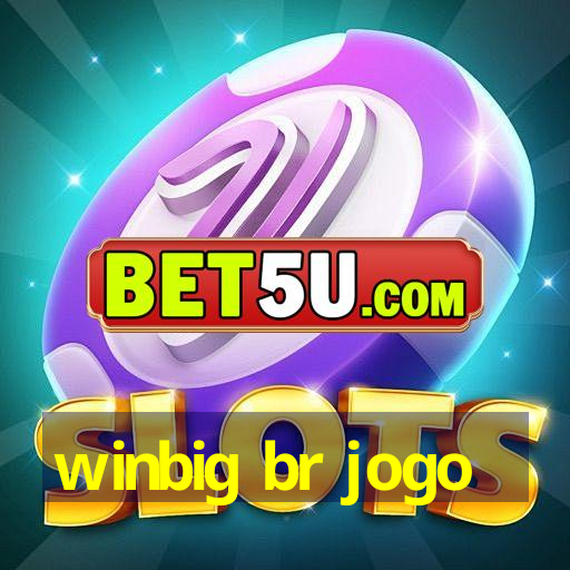 winbig br jogo