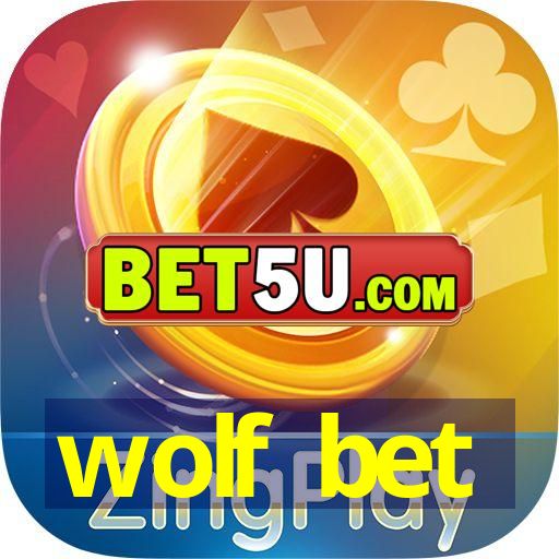 wolf bet