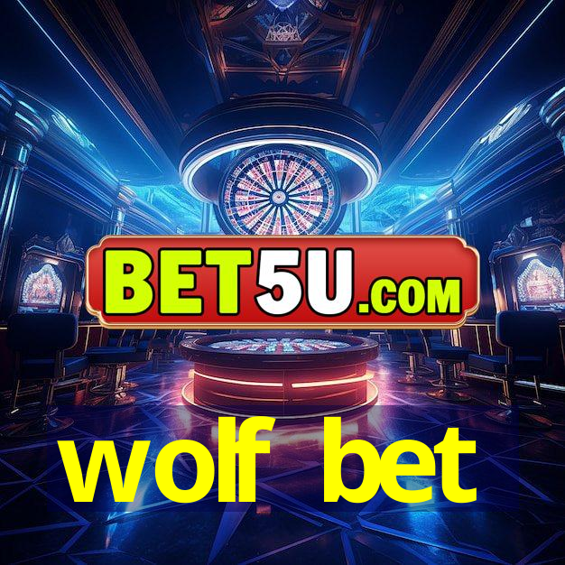 wolf bet