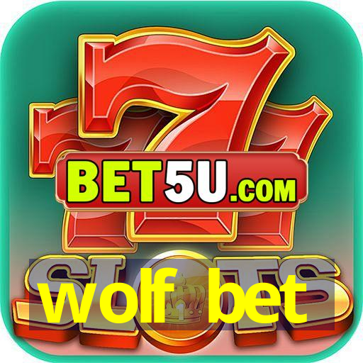 wolf bet