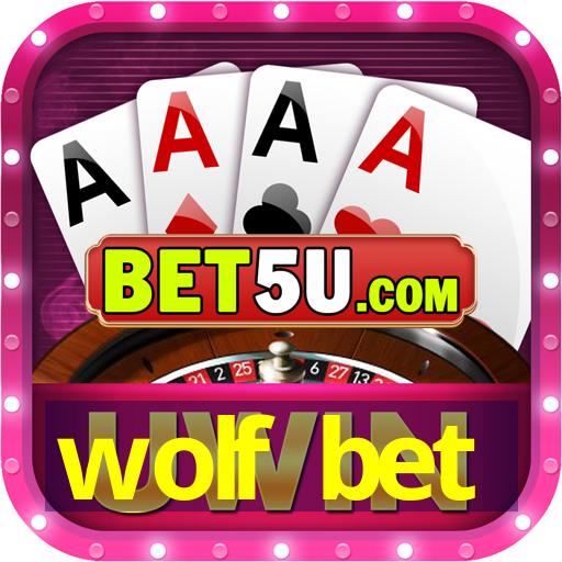 wolf bet