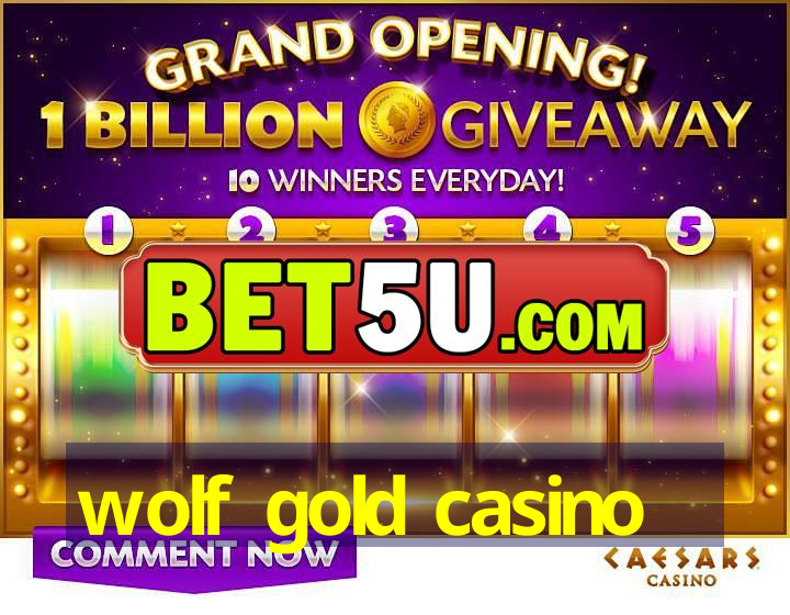 wolf gold casino