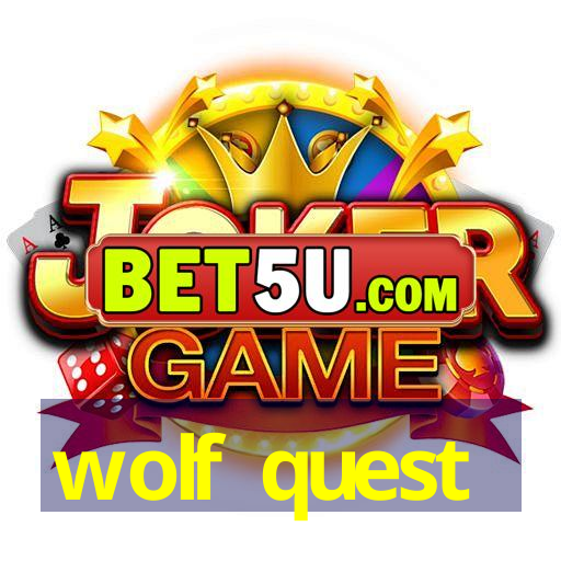 wolf quest