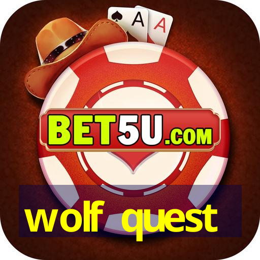 wolf quest