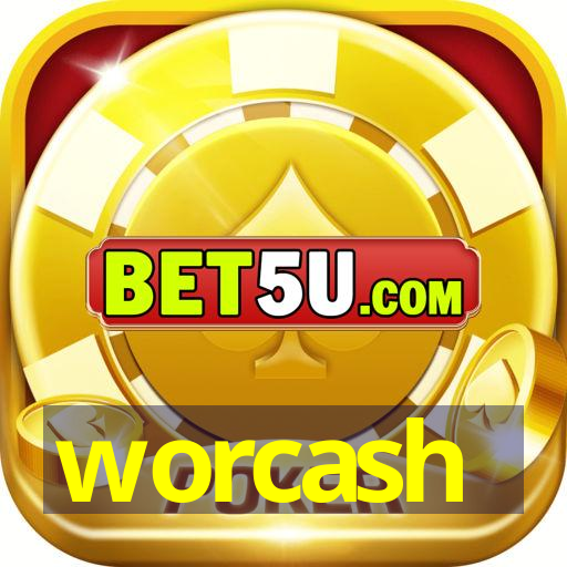 worcash