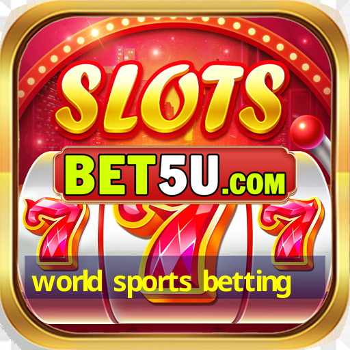 world sports betting