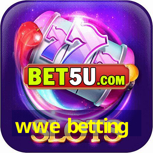 wwe betting