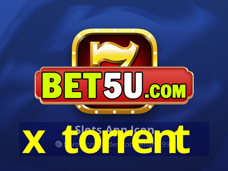 x torrent