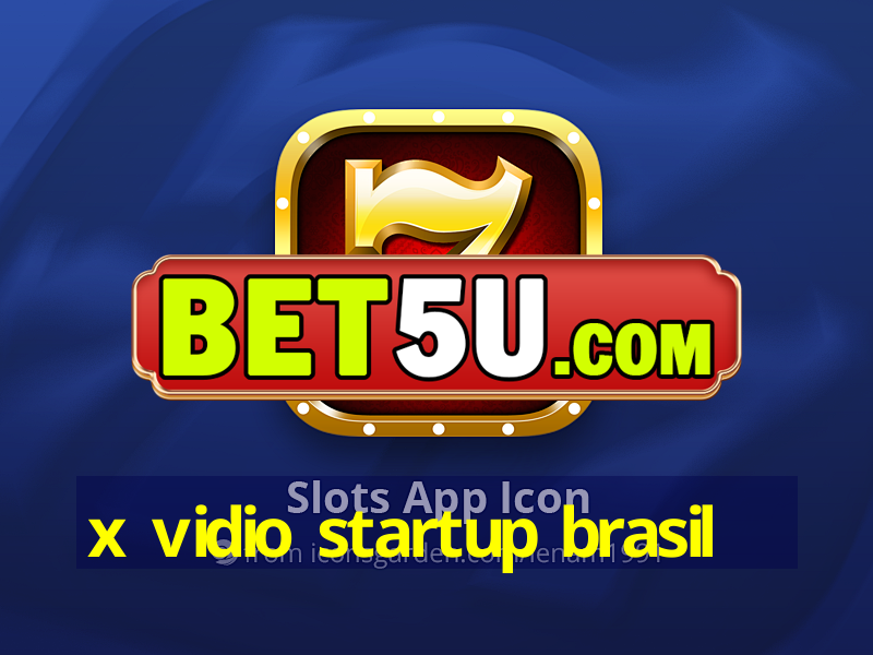 x vidio startup brasil