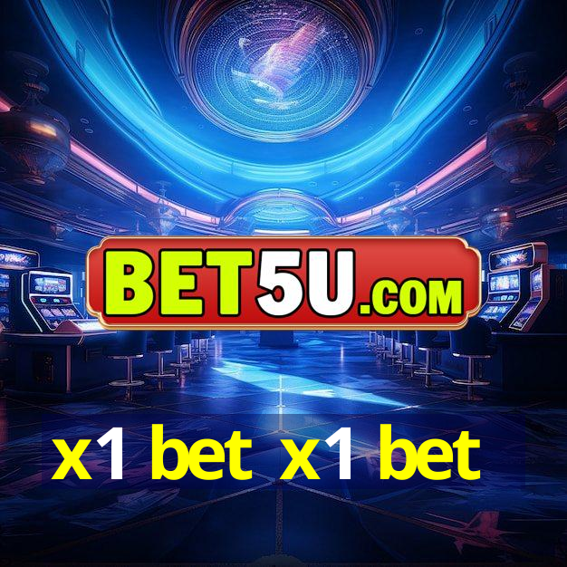 x1 bet x1 bet