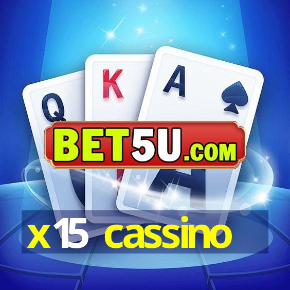 x15 cassino