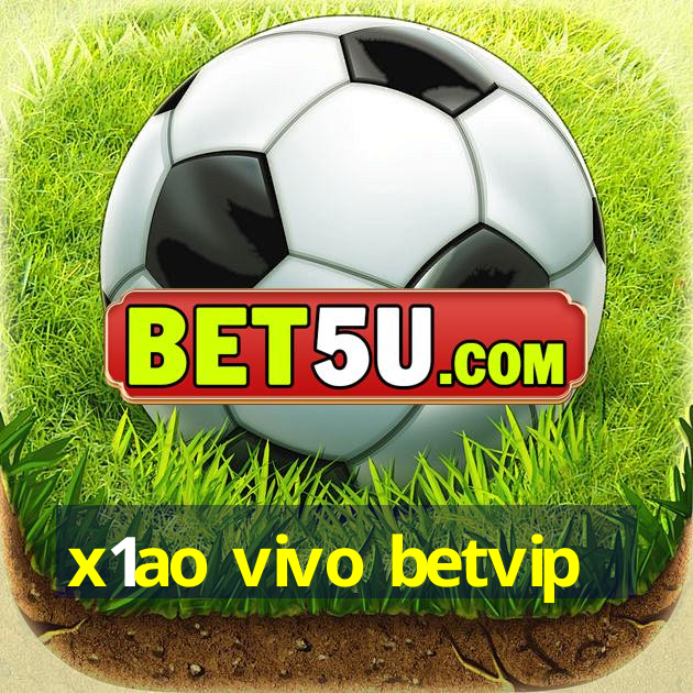 x1ao vivo betvip