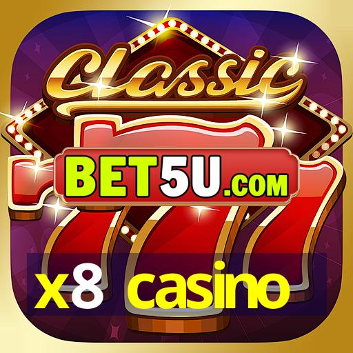 x8 casino