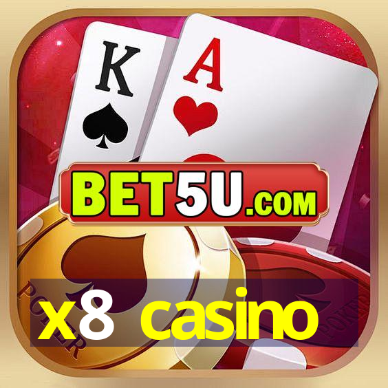 x8 casino