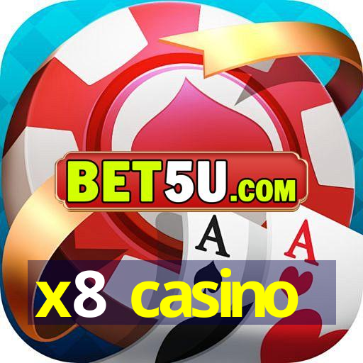 x8 casino