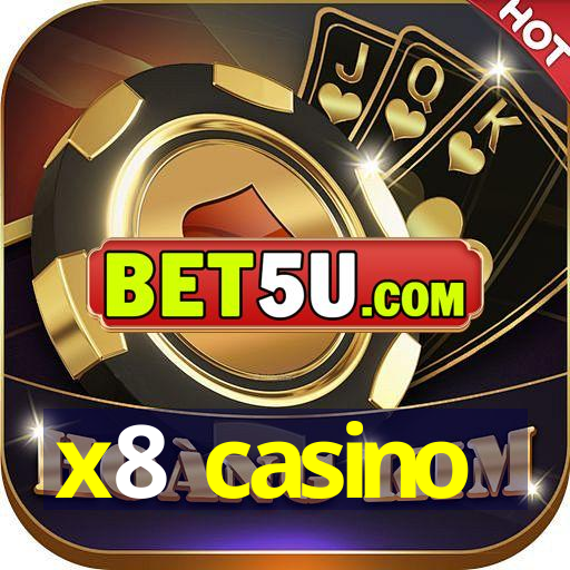 x8 casino