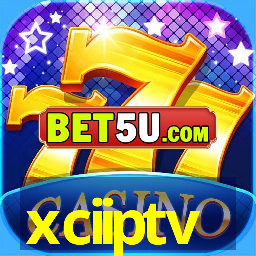 xciiptv