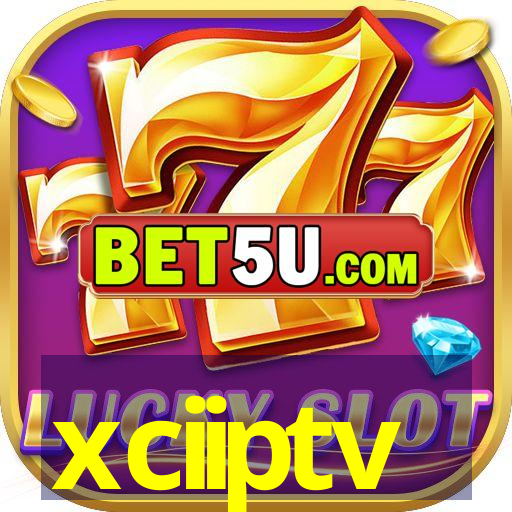 xciiptv