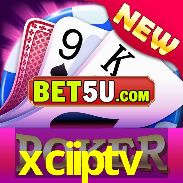 xciiptv