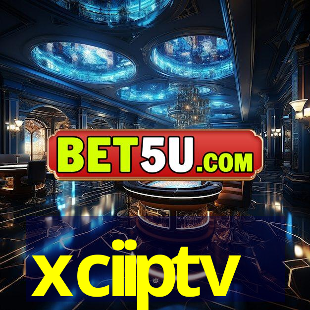 xciiptv