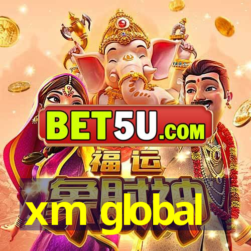 xm global