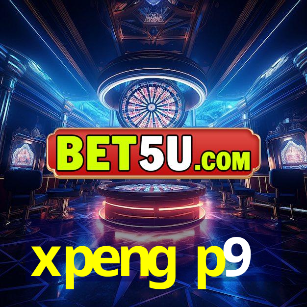 xpeng p9