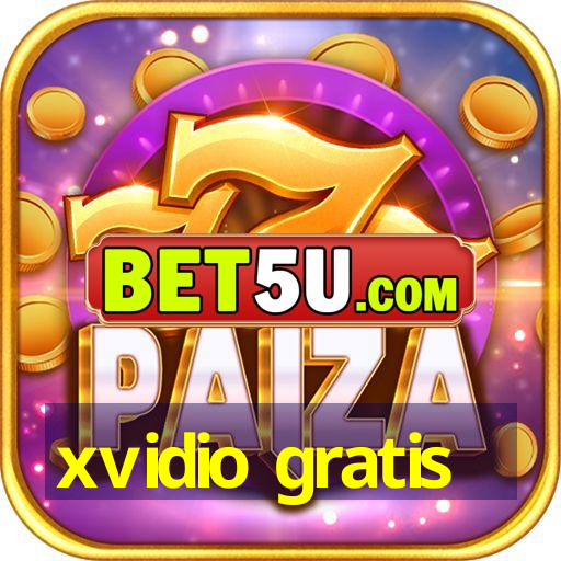 xvidio gratis