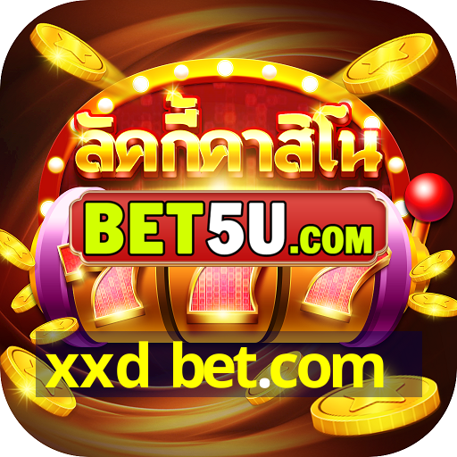 xxd bet.com