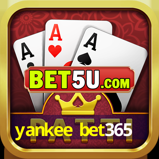 yankee bet365