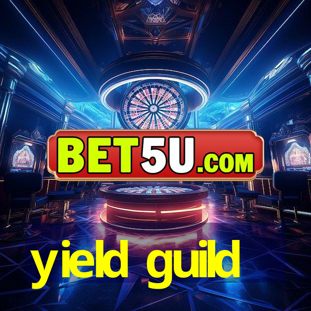 yield guild