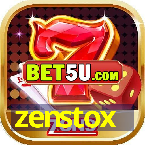 zenstox