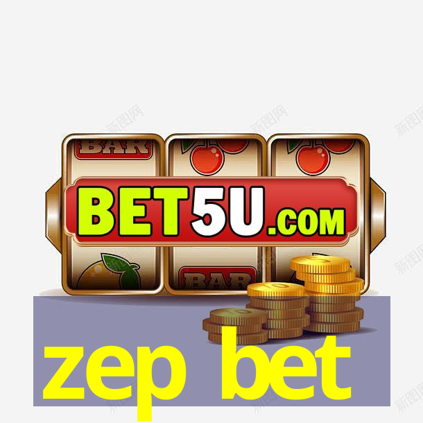 zep bet