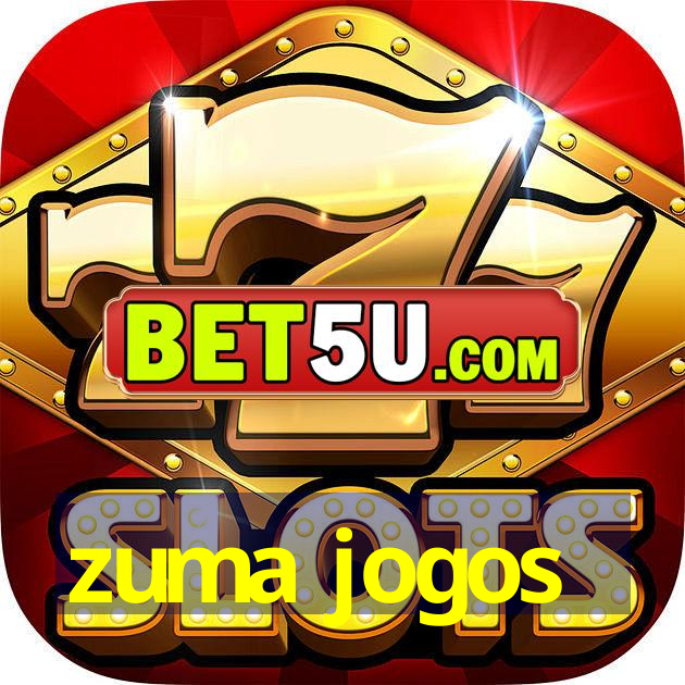 zuma jogos