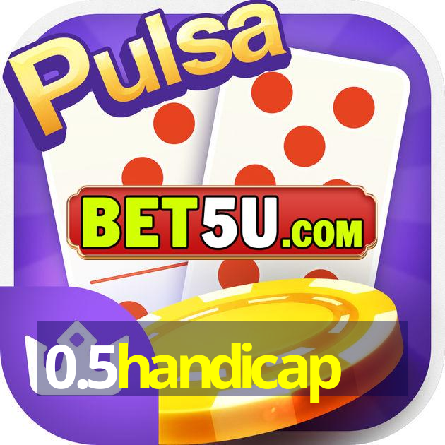 0.5handicap