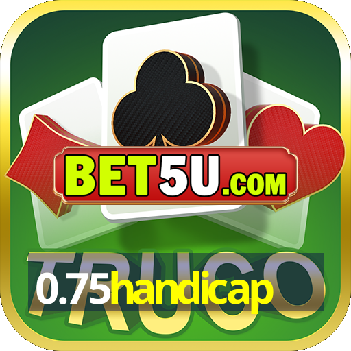 0.75handicap