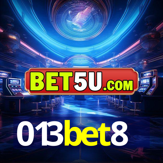 013bet8