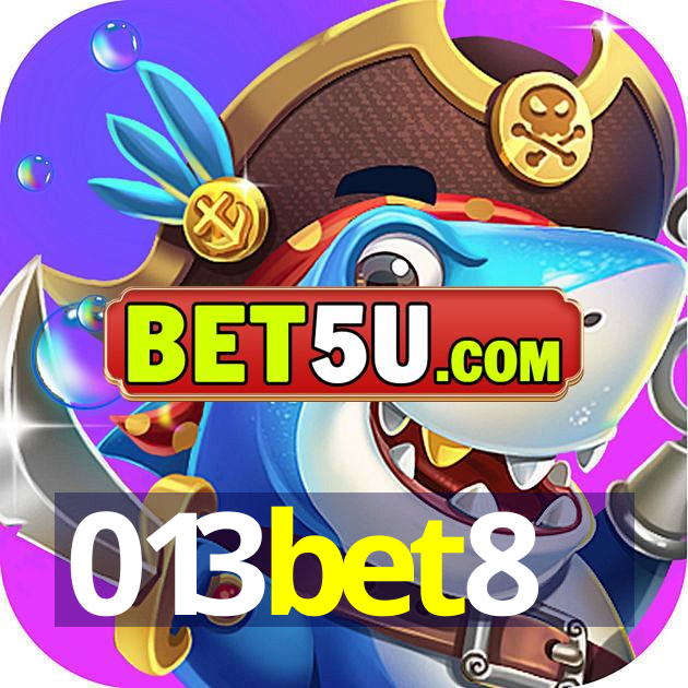 013bet8