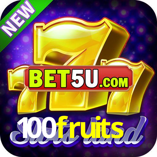 100fruits